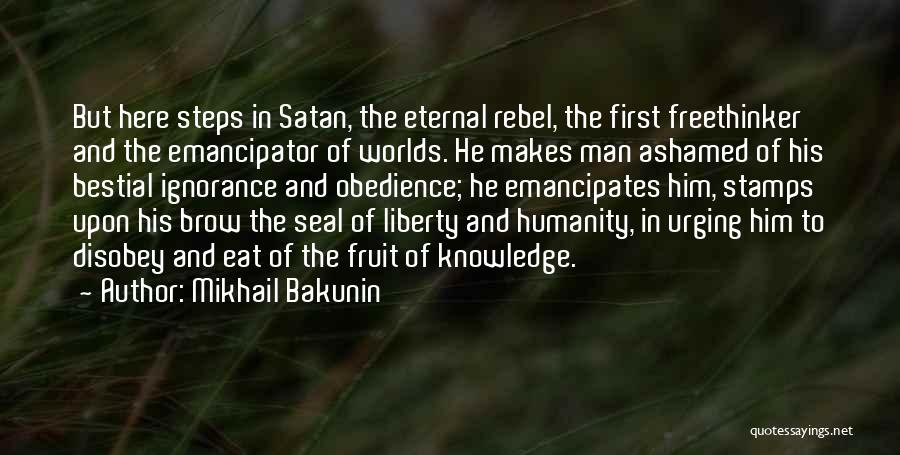Mikhail Bakunin Quotes 521681