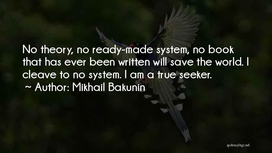 Mikhail Bakunin Quotes 868033