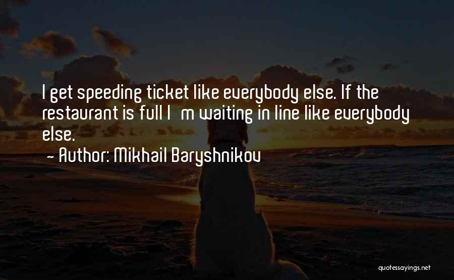 Mikhail Baryshnikov Quotes 1013324