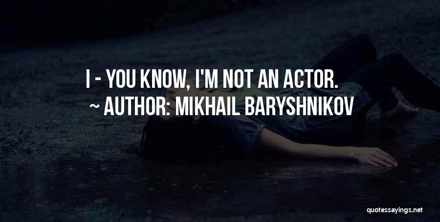 Mikhail Baryshnikov Quotes 2203786