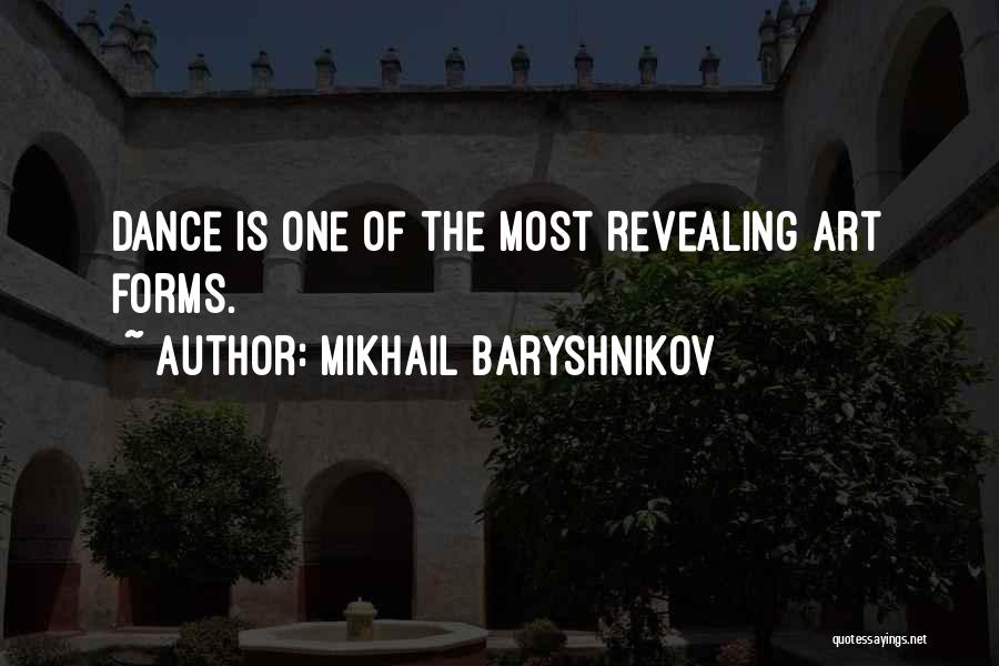 Mikhail Baryshnikov Quotes 2255208