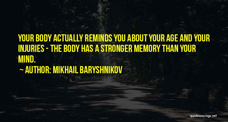 Mikhail Baryshnikov Quotes 362213