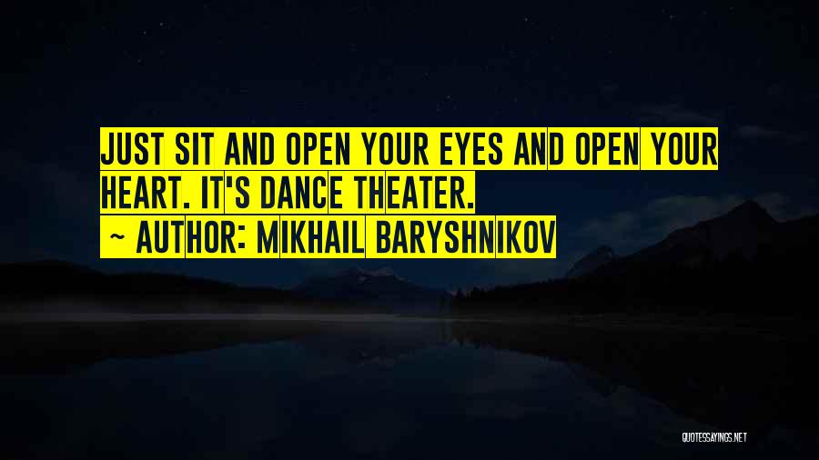 Mikhail Baryshnikov Quotes 641707