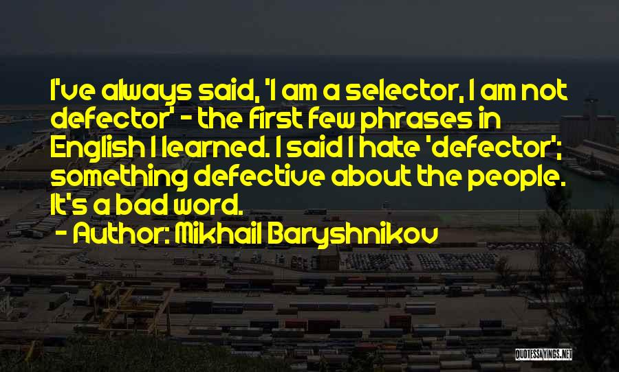 Mikhail Baryshnikov Quotes 697515