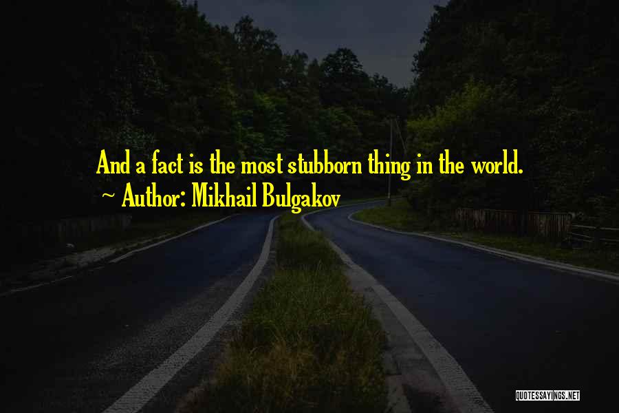 Mikhail Bulgakov Quotes 1514377