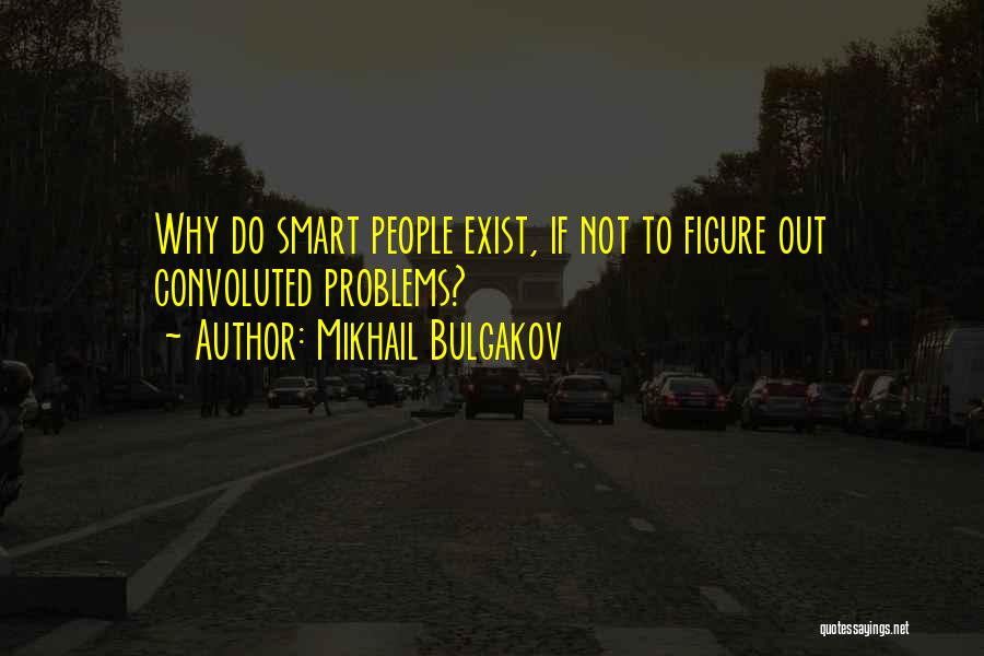 Mikhail Bulgakov Quotes 1924637