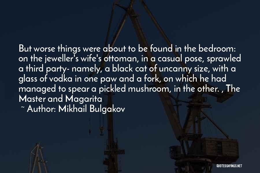 Mikhail Bulgakov Quotes 1947444