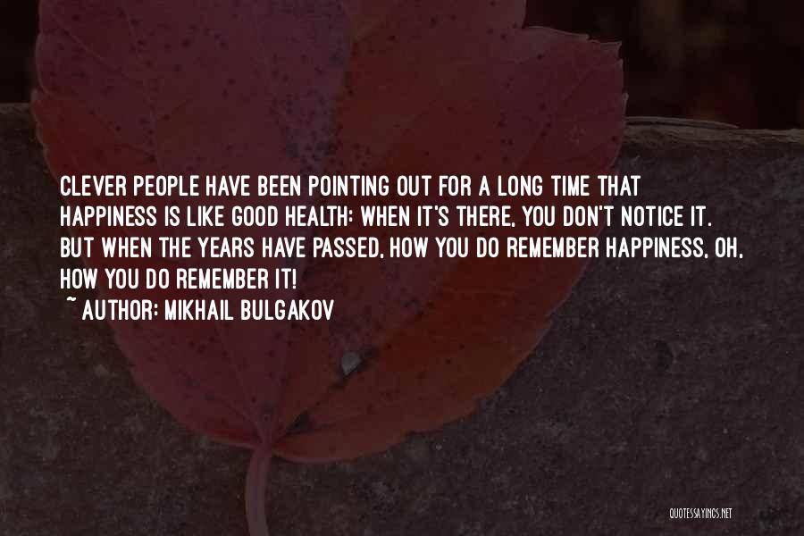 Mikhail Bulgakov Quotes 2151410