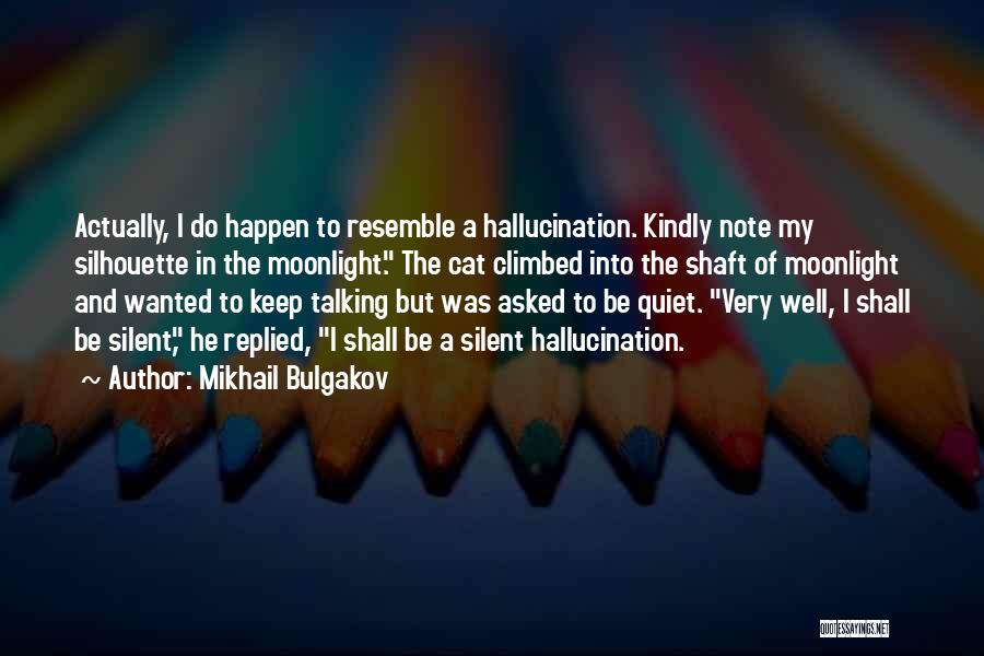 Mikhail Bulgakov Quotes 594280