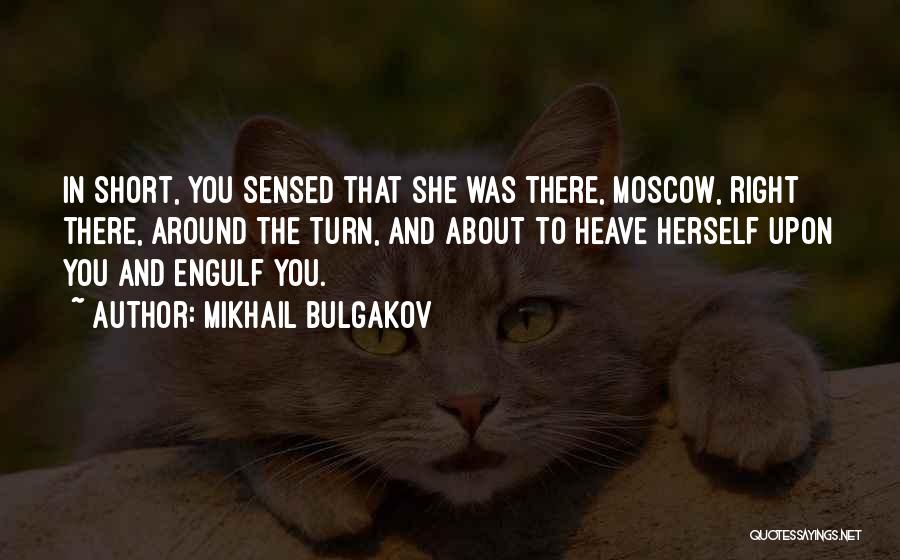 Mikhail Bulgakov Quotes 647224