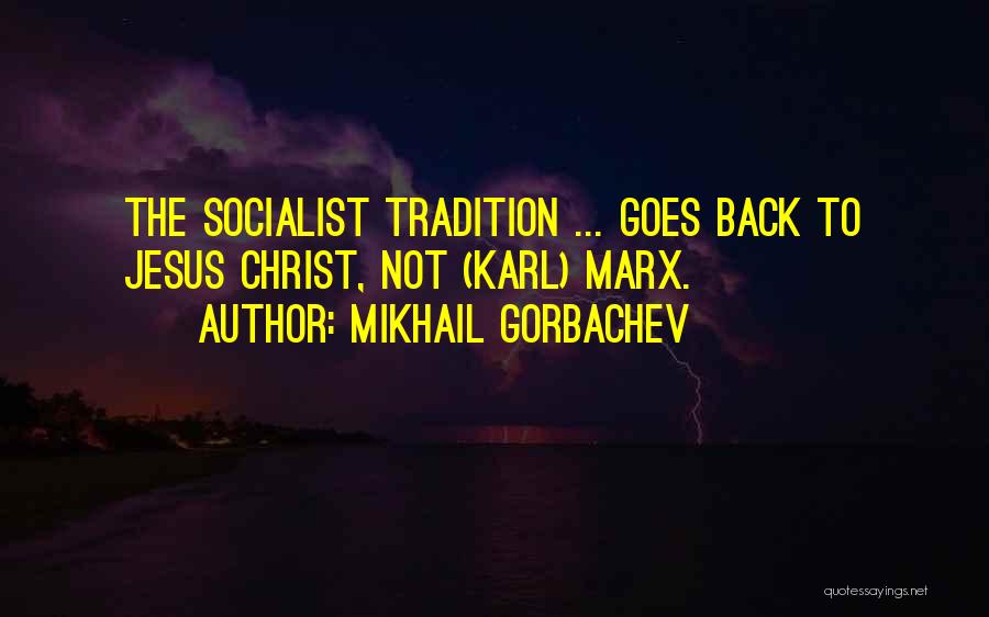 Mikhail Gorbachev Quotes 1178337