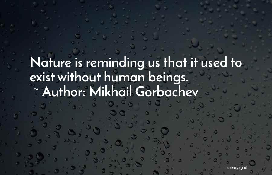 Mikhail Gorbachev Quotes 1561214