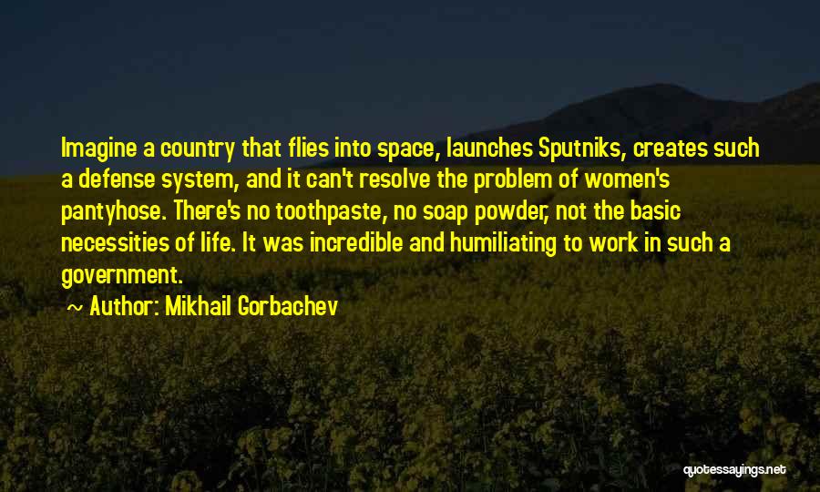 Mikhail Gorbachev Quotes 2089011