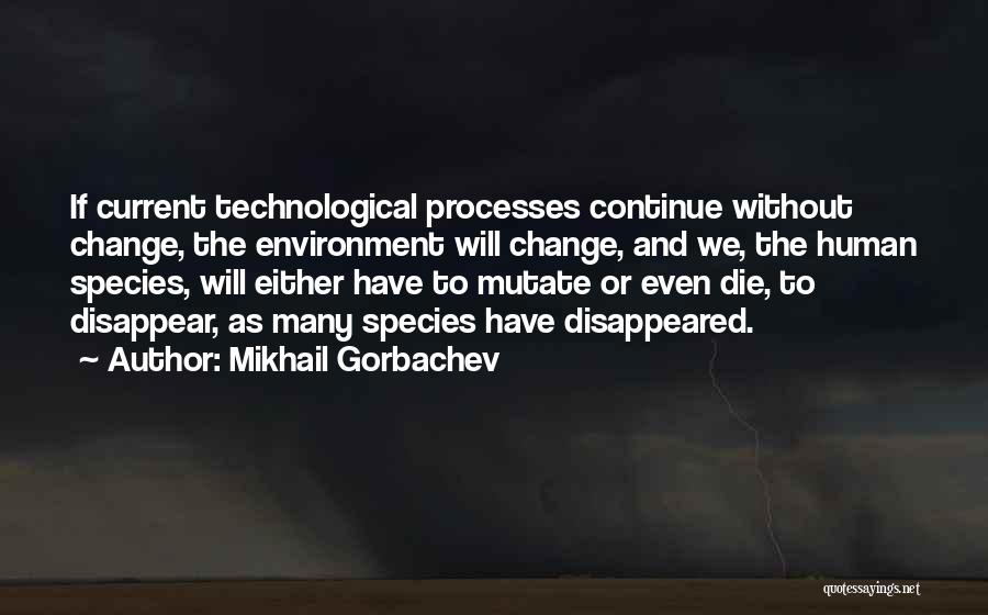 Mikhail Gorbachev Quotes 2142802