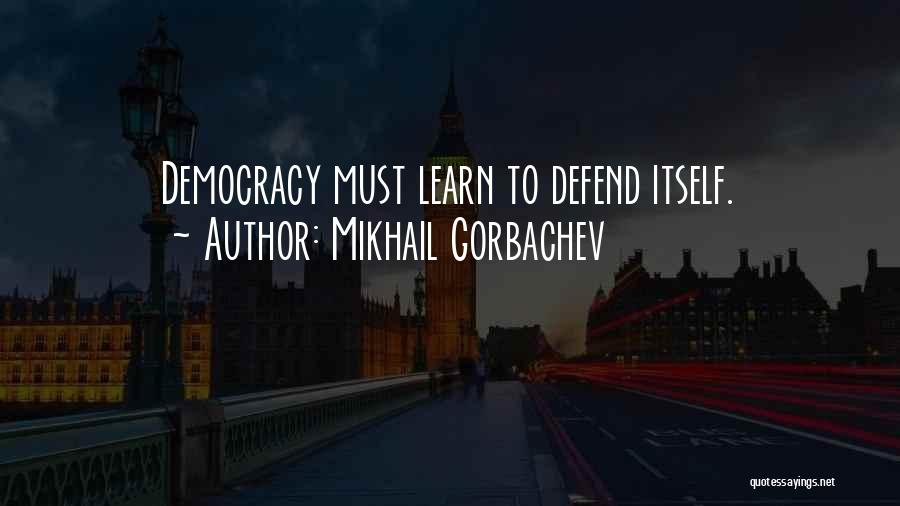 Mikhail Gorbachev Quotes 2145472