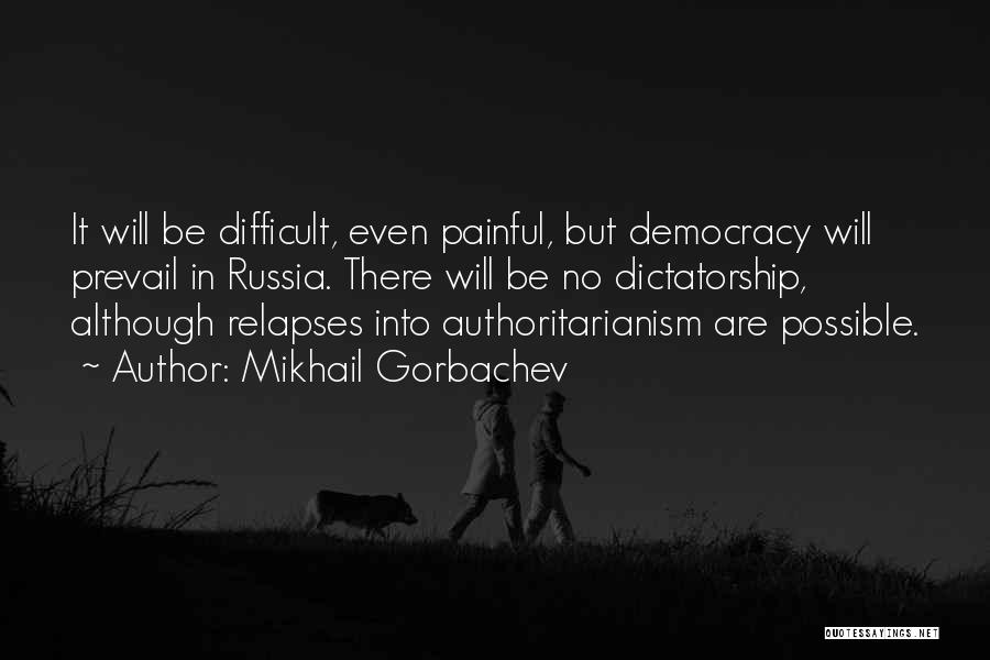 Mikhail Gorbachev Quotes 2168996