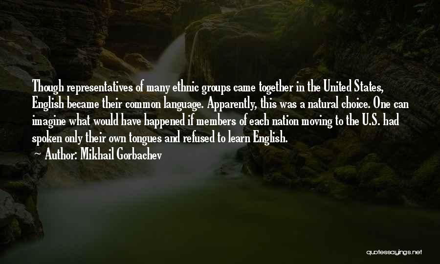 Mikhail Gorbachev Quotes 288456