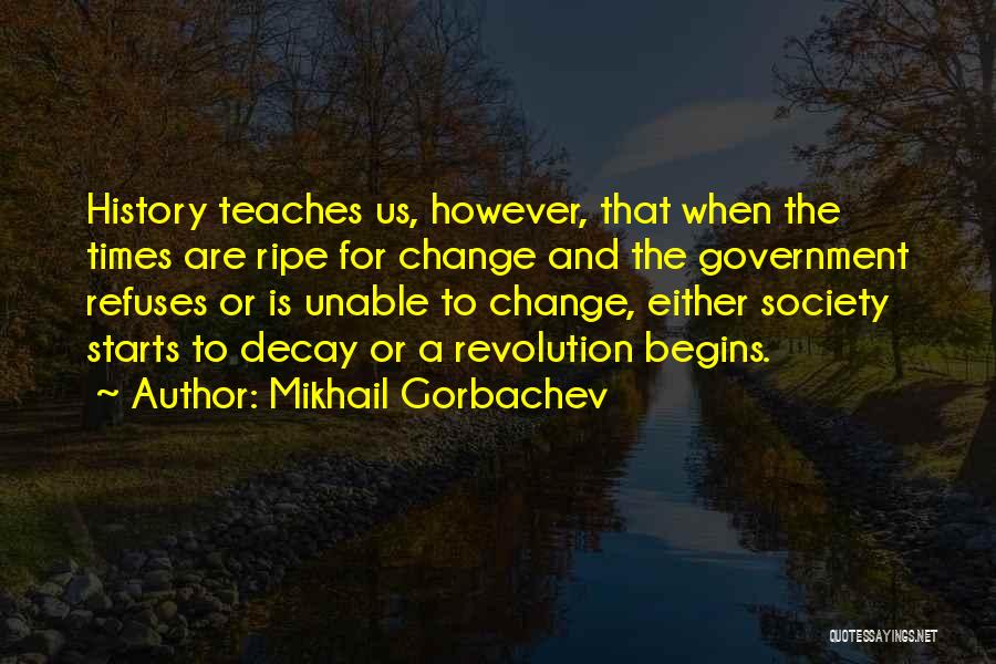 Mikhail Gorbachev Quotes 410141