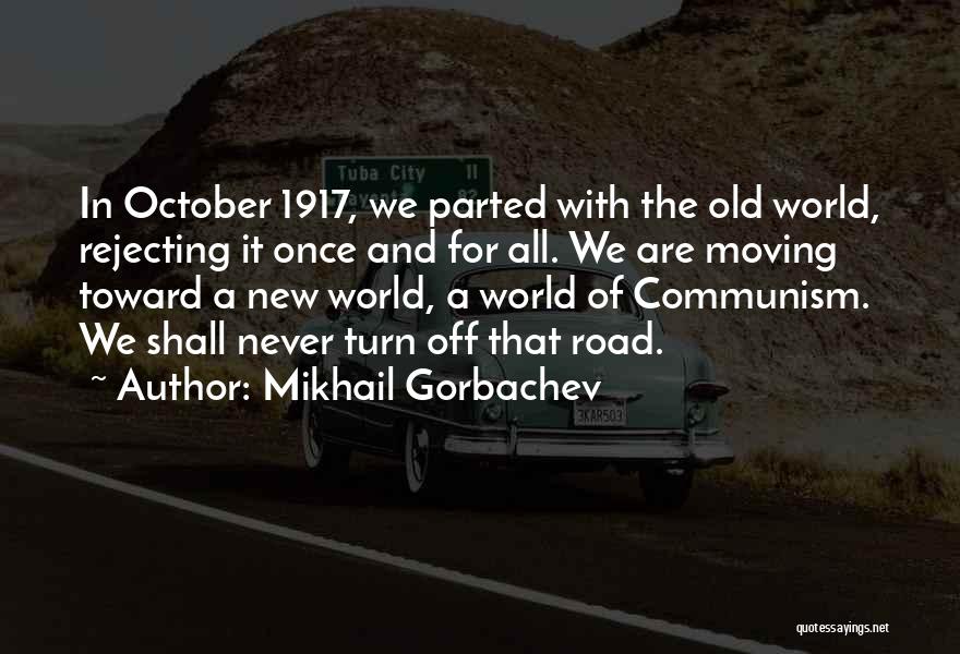 Mikhail Gorbachev Quotes 578544