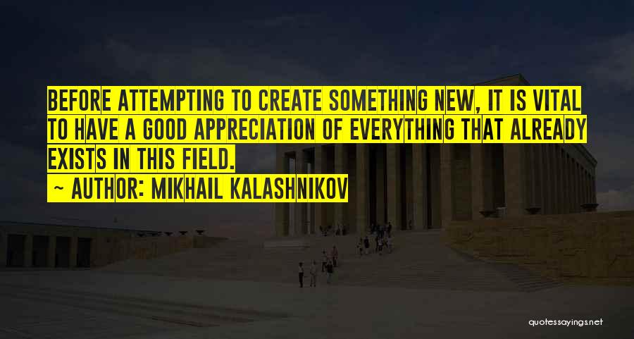 Mikhail Kalashnikov Quotes 1005646