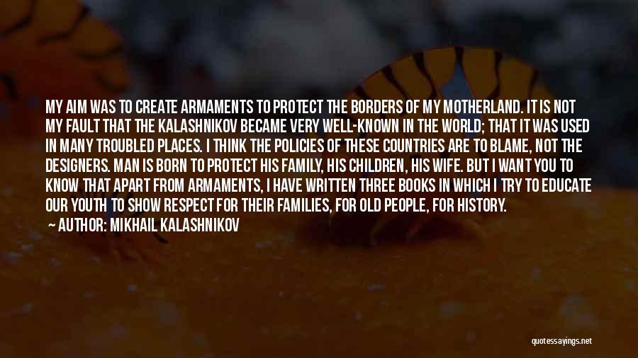 Mikhail Kalashnikov Quotes 1141653