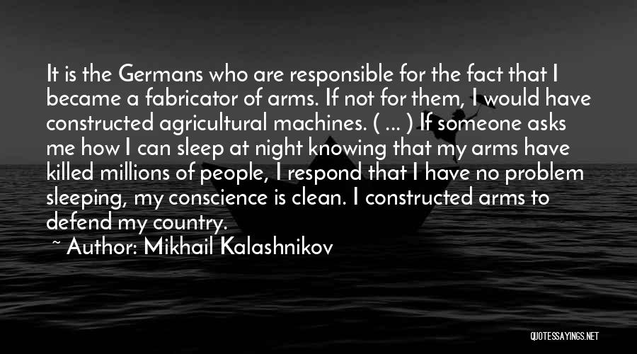 Mikhail Kalashnikov Quotes 2090685