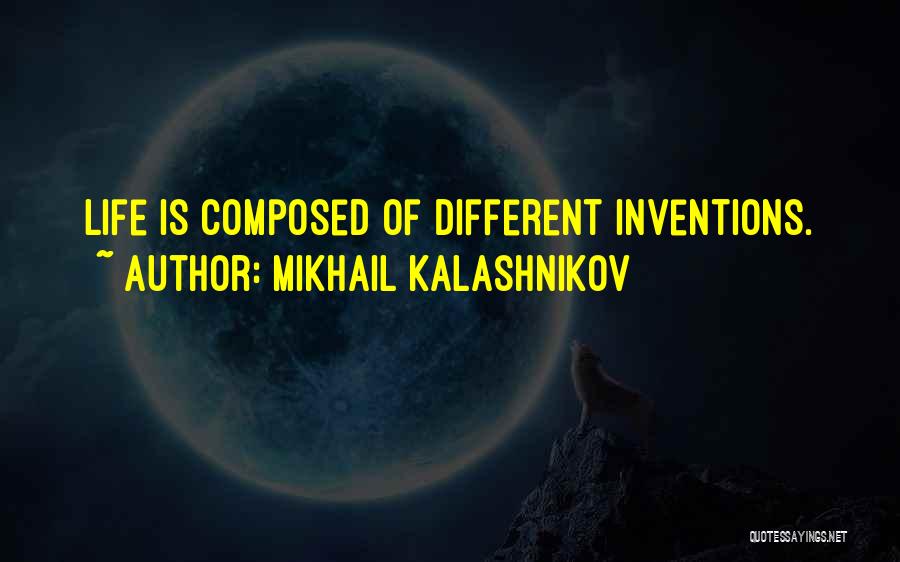 Mikhail Kalashnikov Quotes 2264446