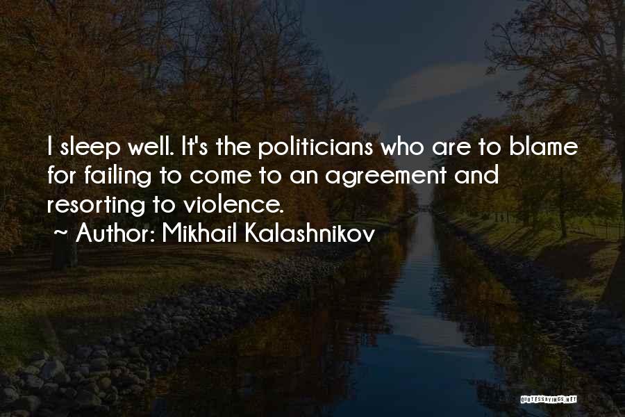 Mikhail Kalashnikov Quotes 226637