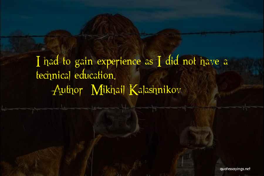 Mikhail Kalashnikov Quotes 263956