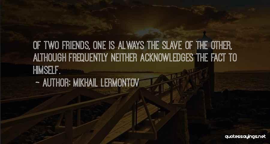 Mikhail Lermontov Quotes 2067555