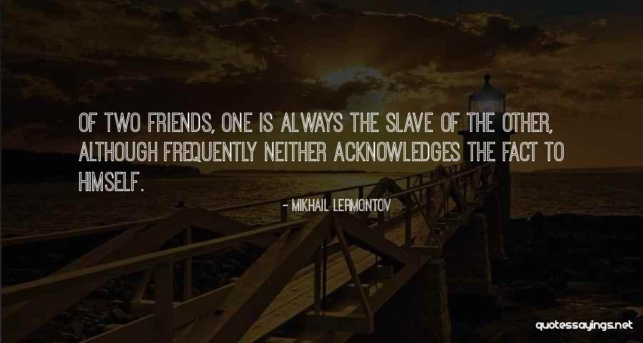 Mikhail Lermontov Quotes 2067555 Mikhail Lermontov Quotes 2067555