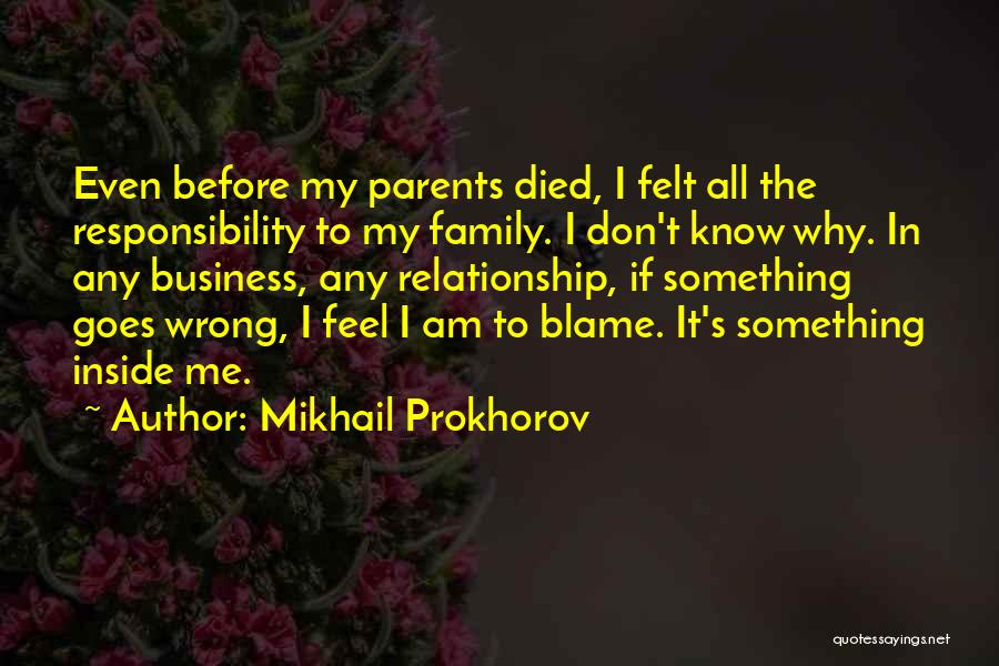 Mikhail Prokhorov Quotes 1539472