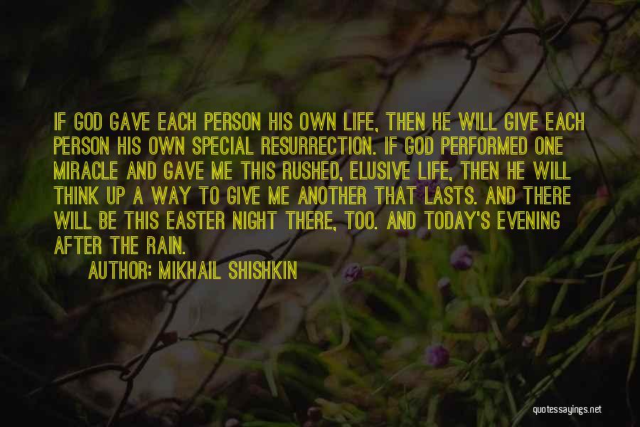 Mikhail Shishkin Quotes 1334508