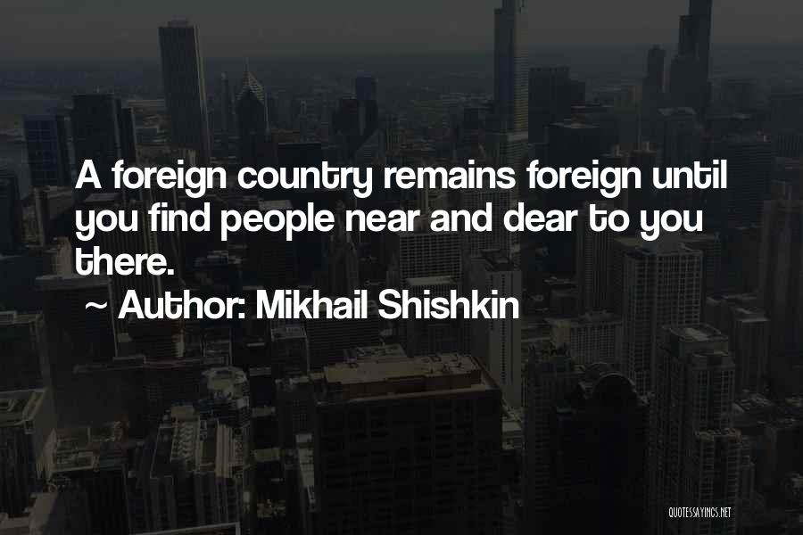 Mikhail Shishkin Quotes 2210371