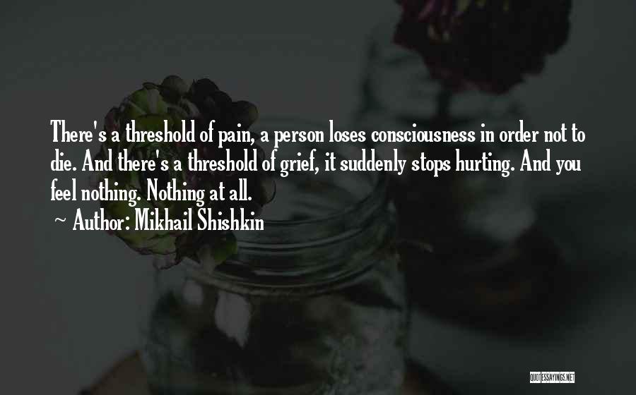 Mikhail Shishkin Quotes 328429