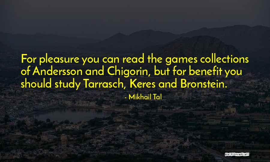 Mikhail Tal Quotes 1171534 Mikhail Tal Quotes 1171534