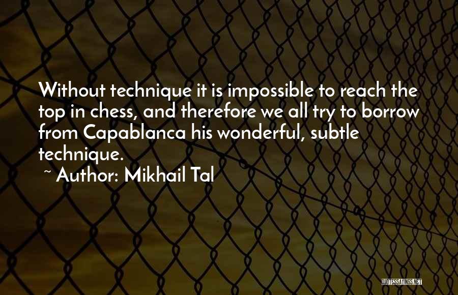Mikhail Tal Quotes 1919123