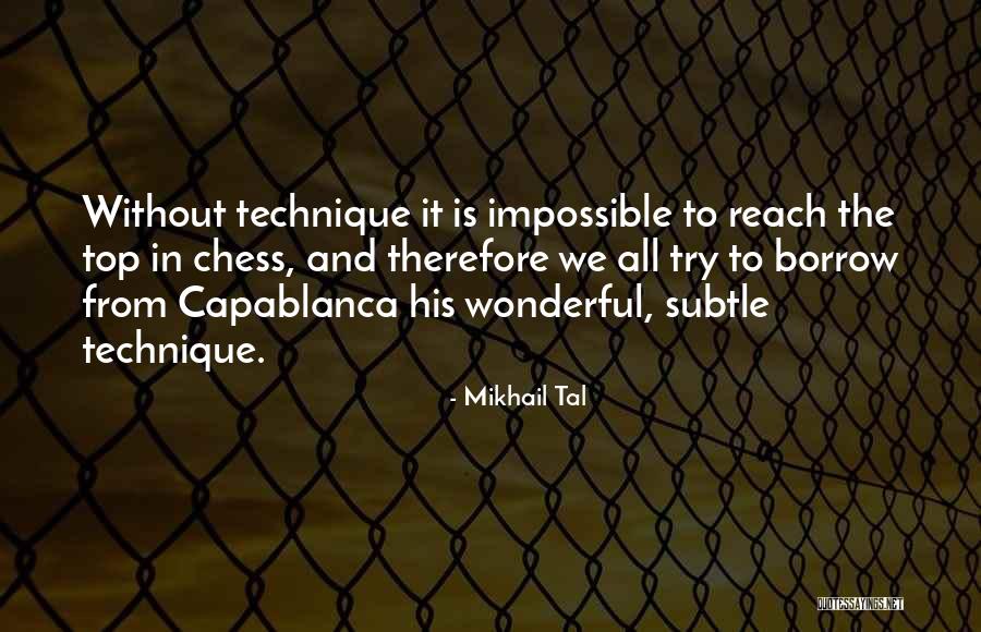 Mikhail Tal Quotes 1919123 Mikhail Tal Quotes 1919123