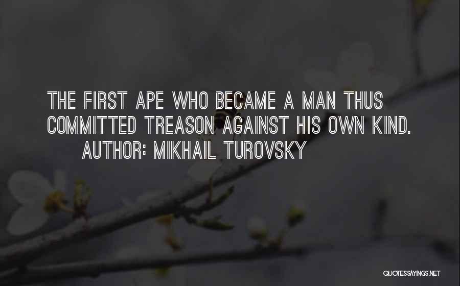 Mikhail Turovsky Quotes 716533