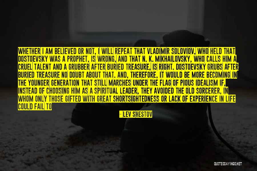 Mikhailovsky Quotes By Lev Shestov Mikhailovsky Quotes By Lev Shestov