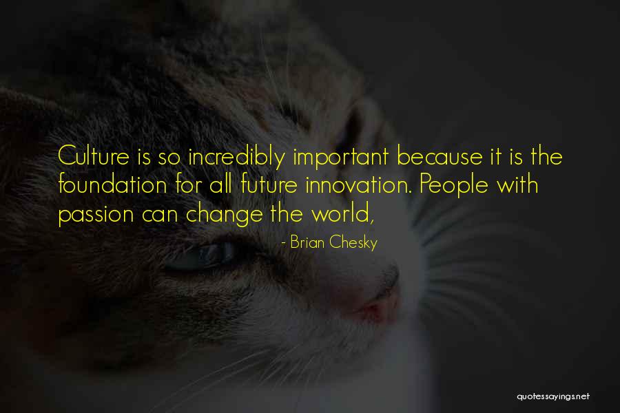 Mikhails Quotes By Brian Chesky Mikhails Quotes By Brian Chesky