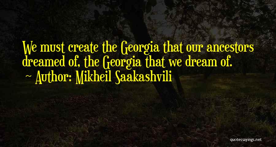 Mikheil Saakashvili Quotes 609269