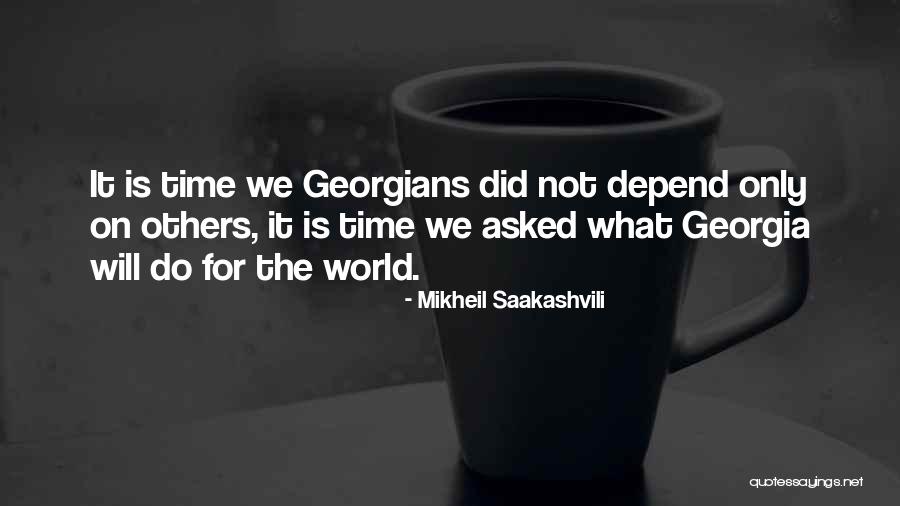 Mikheil Saakashvili Quotes 78098