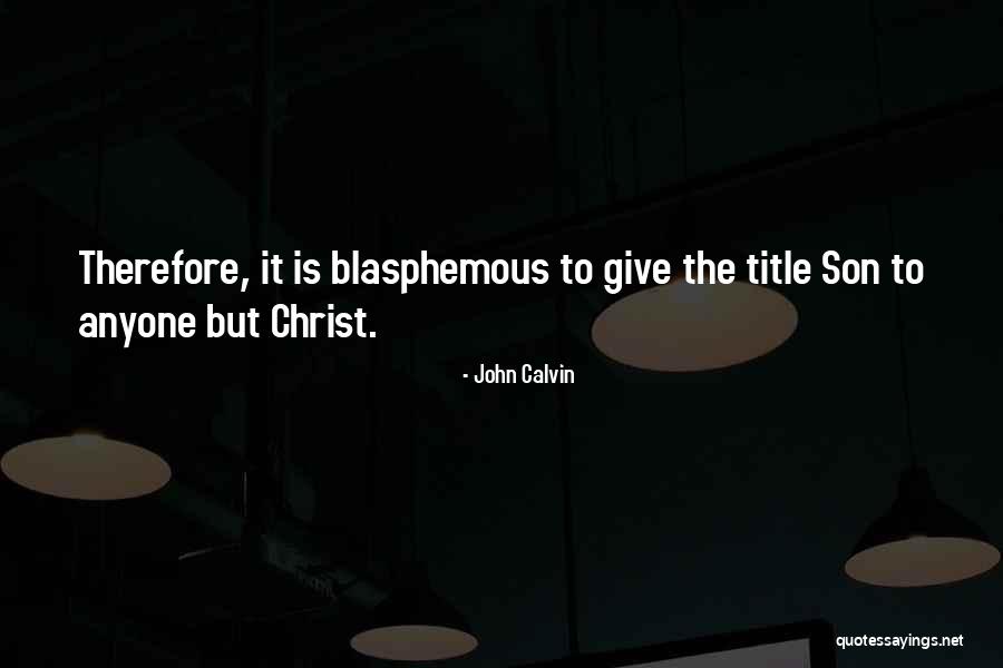 Mikhov Quotes By John Calvin Mikhov Quotes By John Calvin