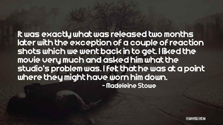 Mikhov Quotes By Madeleine Stowe Mikhov Quotes By Madeleine Stowe