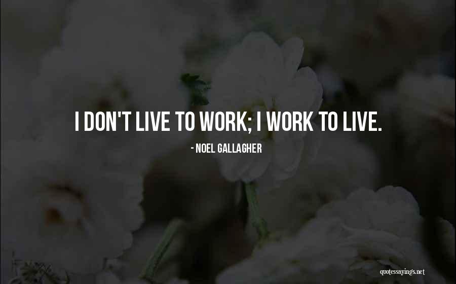 Mikica Kurtovic Quotes By Noel Gallagher Mikica Kurtovic Quotes By Noel Gallagher