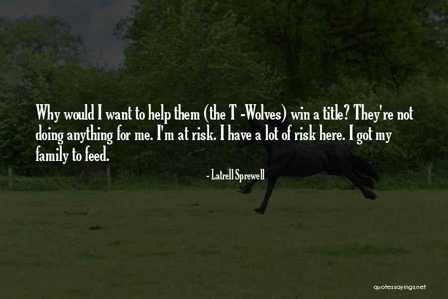 Mikicrot Quotes By Latrell Sprewell Mikicrot Quotes By Latrell Sprewell