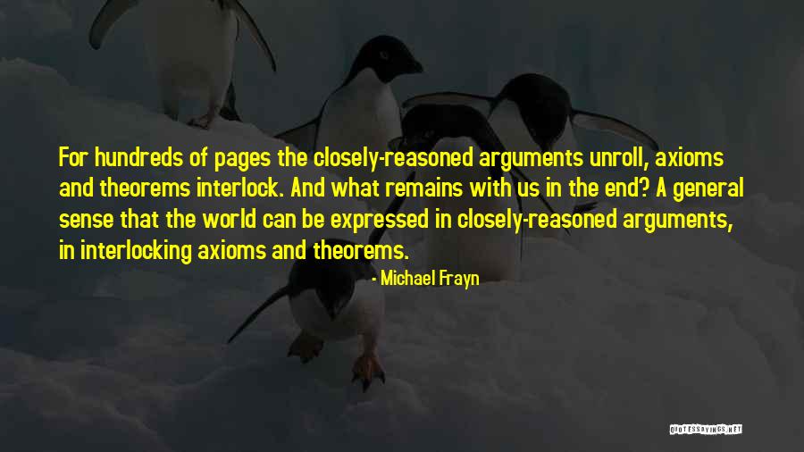 Mikihiro Iwata Quotes By Michael Frayn