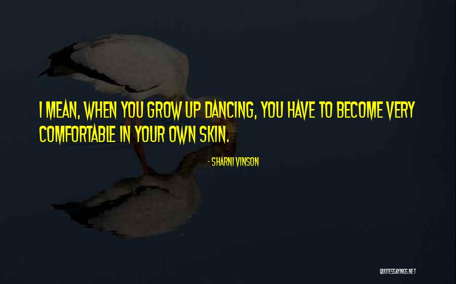 Mikihiro Iwata Quotes By Sharni Vinson