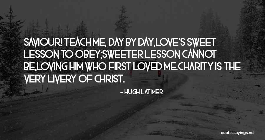 Mikio Sakai Quotes By Hugh Latimer Mikio Sakai Quotes By Hugh Latimer